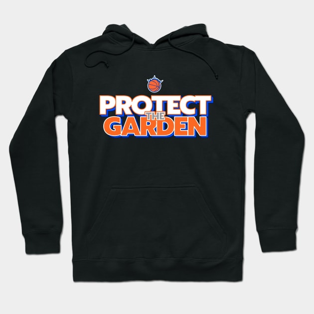 PROTECT THE GARDEN Hoodie by The Knicks Wall